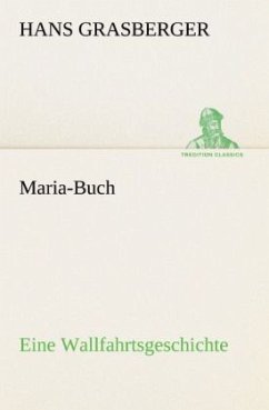 Maria-Buch - Grasberger, Hans