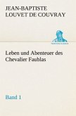 Leben und Abenteuer des Chevalier Faublas - Band 1