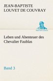 Leben und Abenteuer des Chevalier Faublas - Band 3