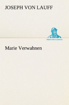 Marie Verwahnen - Lauff, Joseph von