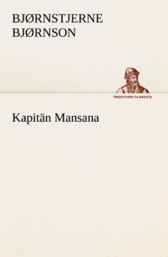 Kapitän Mansana - Bjørnson, Bjørnstjerne
