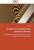 Projet Sur La Théorie Des Matrices Infinies Projet Sur La Théorie Des Matrices Infinies