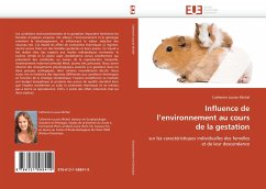 Influence de l¿environnement au cours de la gestation - Michel, Catherine Louise