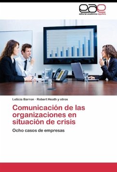 Comunicación de las organizaciones en situación de crisis - Barron, Leticia;Heath y otros, Robert