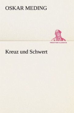 Kreuz und Schwert - Meding, Oskar