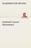 Gottfried Crayon's Skizzenbuch