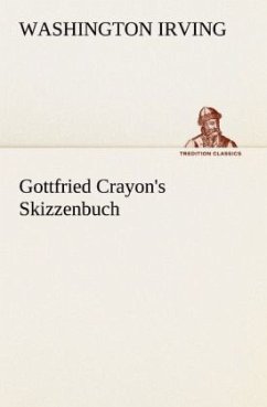 Gottfried Crayon's Skizzenbuch - Irving, Washington