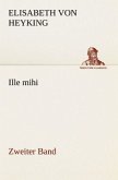 Ille mihi - Zweiter Band