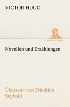Novellen und Erzählungen - Hugo, Victor