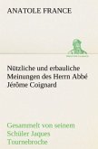 Nützliche und erbauliche Meinungen des Herrn Abbé Jérôme Coignard