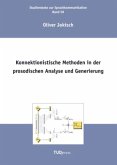 Konnektionistische Methoden in der prosodischen Analyse und Generierung