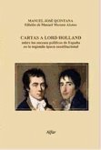 Cartas a Lord Holland sobre los sucesos políticos de España en la segunda época constitucional