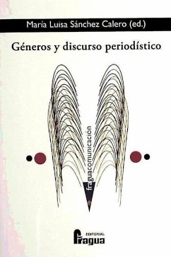 Géneros y discurso periodístico - Sánchez Calero, María Luisa