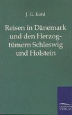 Reisen in Dänemark und den Herzogtümern Schleswig und Holstein