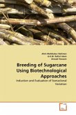 Breeding of Sugarcane Using Biotechnological Approaches