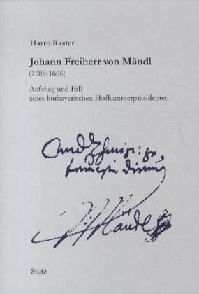 Johann Freiherr von Mändl (1588-1666) Johann Freiherr von Mändl (1588-1666)