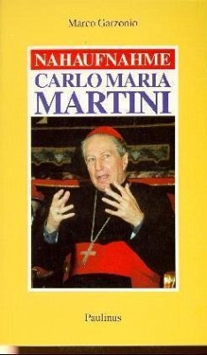 Nahaufnahme, Carlo Maria Martini - Garzonio, Marco