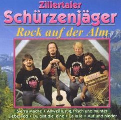 Rock Auf Der Alm - Zillertaler Schürzenjäger