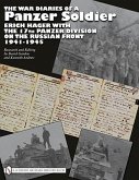 The War Diaries of a Panzer Soldier: Erich Hager with the 17th Panzer Division on the Russian Front - 1941-1945