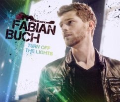 Turn Off The Lights - Fabian Buch