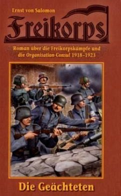 Freikorps 01: Die Geächteten - Salomon, Ernst von