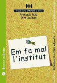 Em fa mal l'institut : per a entendre el sistema educatiu