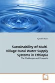 Sustainability of Multi-Village Rural Water Supply Systems in Ethiopia