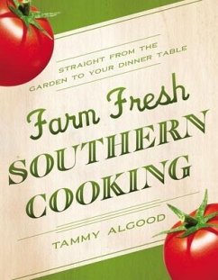 Farm Fresh Southern Cooking Softcover - Algood, Tammy