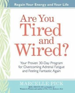 Are You Tired and Wired? - Pick, Marcelle