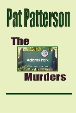 The Adams Park Murders - Patterson, Pat