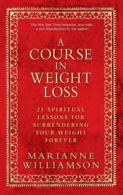 A Course in Weight Loss - Williamson, Marianne