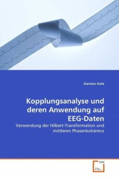 Kopplungsanalyse und deren Anwendung auf EEG-Daten - Gola, Damian