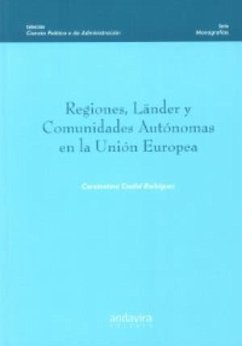 Regiones, länder y comunidades autónomas en la Unión Europea - Cordal Rodríguez, Constantino