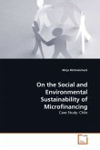 On the Social and Environmental Sustainability of Microfinancing