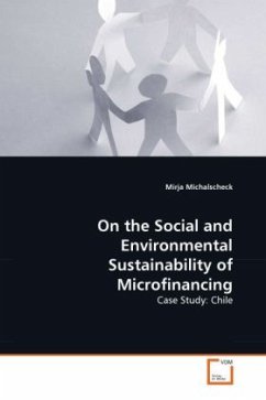 On the Social and Environmental Sustainability of Microfinancing - Michalscheck, Mirja