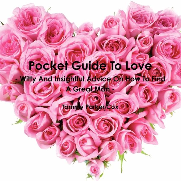 Pocket Guide to Love Pocket Guide to Love
