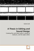 A Thesis in Editing and Sound Design