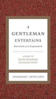 A Gentleman Entertains Revised and Expanded - Bridges, John; Curtis, Bryan
