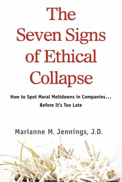 The Seven Signs of Ethical Collapse - Jennings, Marianne M.