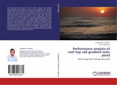 Performance analysis of roof top salt gradient solar pond