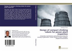 Design of compact climbing robots for power plant inspection - Fischer, Wolfgang
