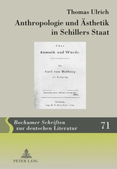 Anthropologie und Ästhetik in Schillers Staat - Ulrich, Thomas