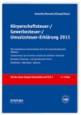 Körperschaftsteuer-, Gewerbesteuer-, Umsatzsteuer-Erklärung 2011