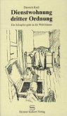 Dienstwohnung dritter Ordnung Dienstwohnung dritter Ordnung