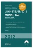Lohnsteuer 2012, Monat, Tag, m. CD-ROM / Stollfuß Tabellen Lohnsteuer 2012, Monat, Tag, m. CD-ROM / Stollfuß Tabellen
