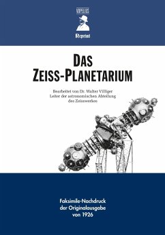 Das ZEISS- Planetarium - Villiger, Walter