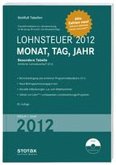 Lohnsteuer 2012, Monat, Tag, Jahr, Besondere Tabelle, m. CD-ROM / Stollfuß Tabellen Lohnsteuer 2012, Monat, Tag, Jahr, Besondere Tabelle, m. CD-ROM / Stollfuß Tabellen