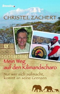 Mein Weg auf den Kilimandscharo - Zachert, Christel