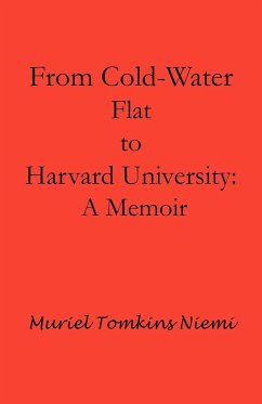 From Cold-Water Flat to Harvard University - Niemi, Muriel Tomkins