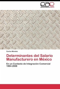 Determinantes del Salario Manufacturero en México - Méndez, Carlos